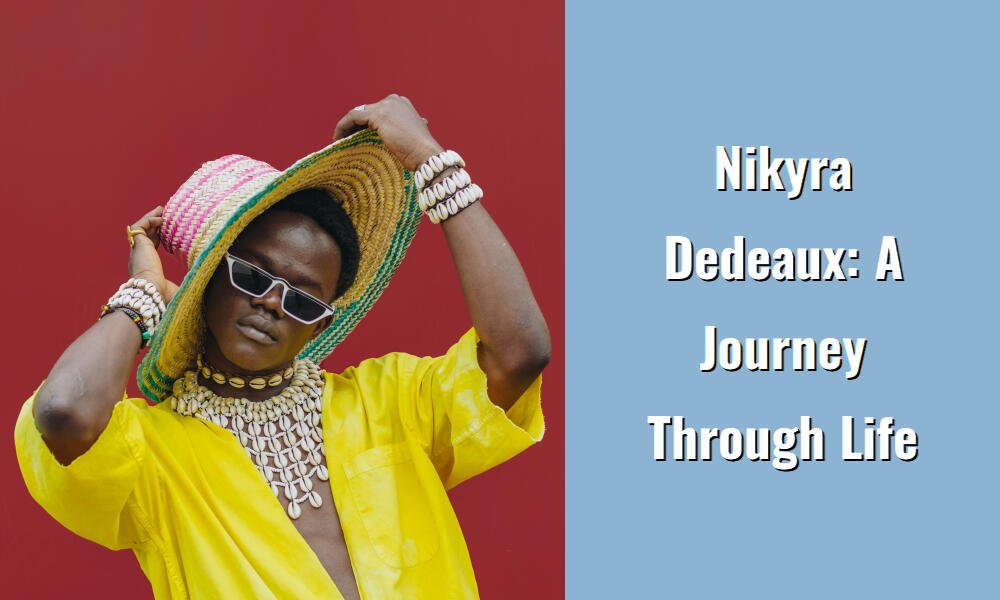 nikyra dedeaux a journey through life i1402 33